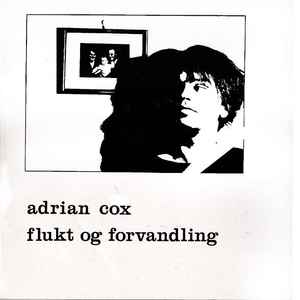 Adrian Cox - Flukt Og Forvandling album cover