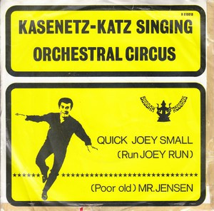 The Kasenetz-Katz Singing Orchestral Circus – Quick Joey Small