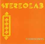 Stereolab – Fluorescences (1996, Vinyl) - Discogs