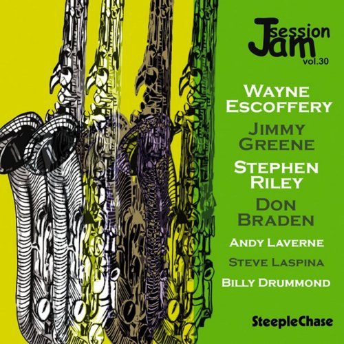 last ned album Wayne Escoffery Jimmy Greene Stephen Riley Don Braden - Jam Session Vol 30
