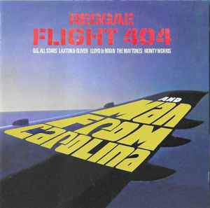 Various - Reggae Flight 404 & Man From Carolina 