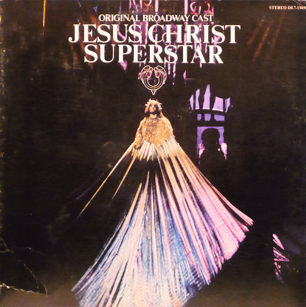 Original Broadway Cast - Jesus Christ Superstar (1971, Vinyl) - Discogs