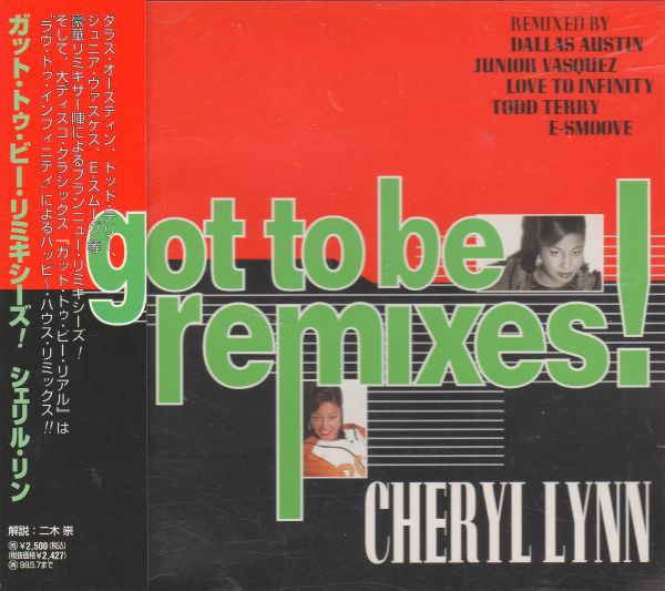 Cheryl Lynn – Got To Be Remixes! (1996, CD) - Discogs