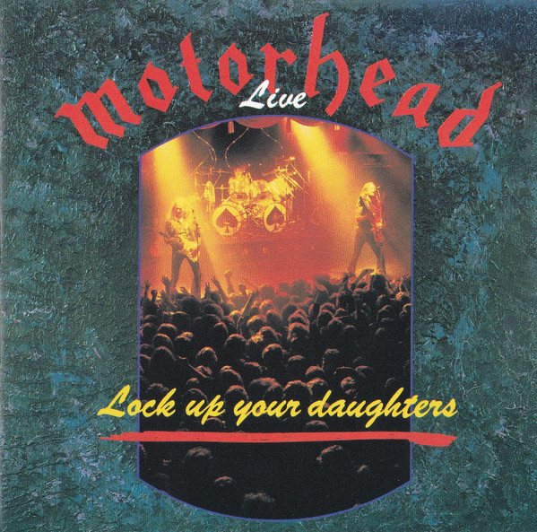 Motorhead - Lock Up Your Daughters | Releases | Discogs