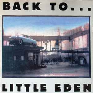 Little Eden - Back To ...Little Eden album cover