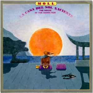 Moll – La Casa Del Sol Naciente (1988, Vinyl) - Discogs
