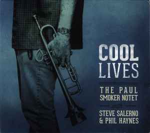 The Paul Smoker Notet - Cool Lives album cover