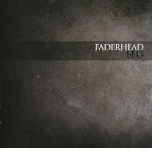 Faderhead - FH3