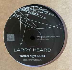 Larry Heard - Another Night (Re-Edit): 12