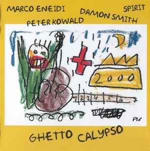 Marco Eneidi - Ghetto Calypso