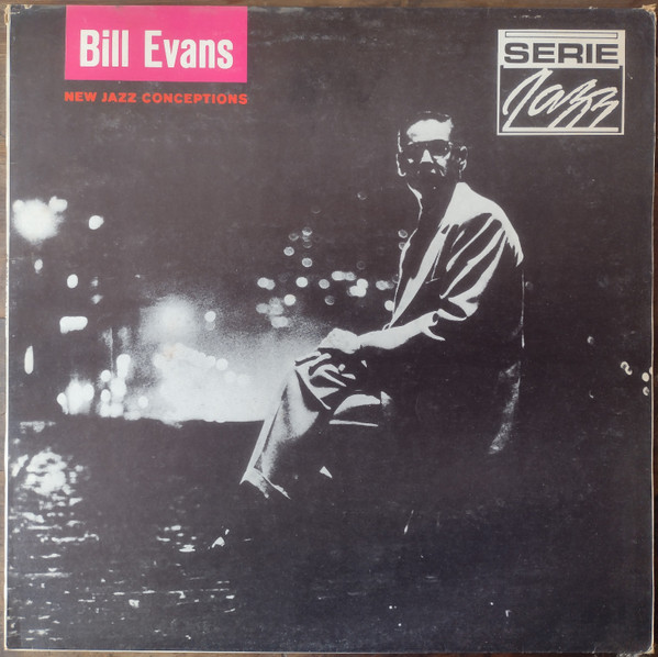 Bill Evans - New Jazz Conceptions | Releases | Discogs