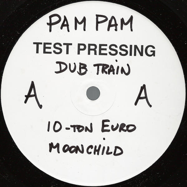 Dub Train - Pam Pam | Releases | Discogs