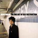 Cover of The Fine Art Of Self Destruction, 2002, CD