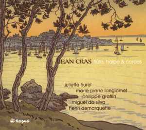 Jean Cras - Flûte, Harpe & Cordes album cover
