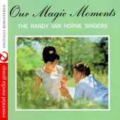 Randy van Horne Singers - Our Magic Moments album cover