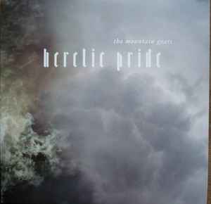 Heretic Pride - The Mountain Goats
