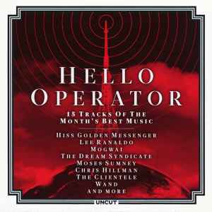 Hello Operator (15 Tracks Of The Month's Best Music) - Various