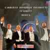 The Three Tenors - In Concert 30th Anniversary