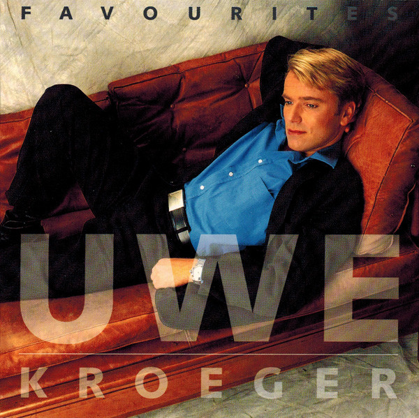 Uwe Kroeger – Favourites (1996, CD) - Discogs