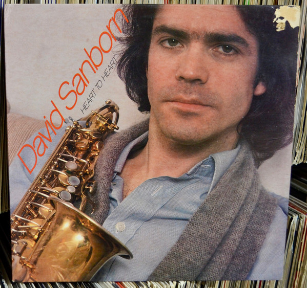 David Sanborn - Heart To Heart | Releases | Discogs