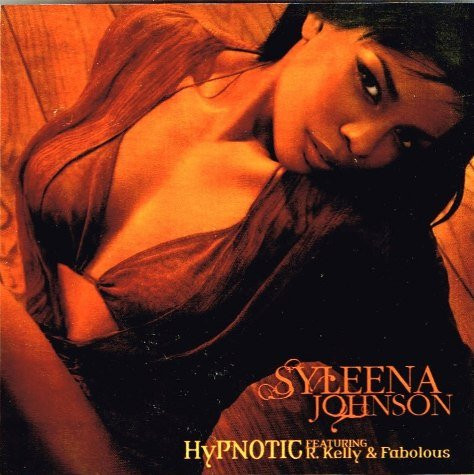 Syleena Johnson Featuring R. Kelly & Fabolous – Hypnotic