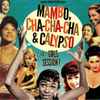 Various - Mambo Cha Cha Cha & Calypso Vol 1: Girls Session!