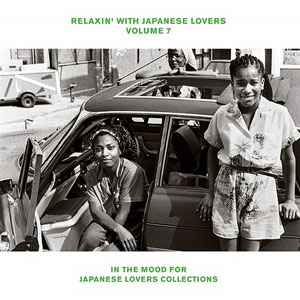 Relaxin' With Japanese Lovers Volume 6 (2018, Vinyl) - Discogs