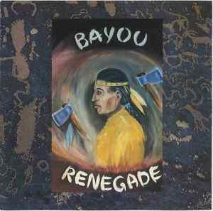 lataa albumi Bayou Renegade - Bayou Renegade