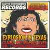 Various - Explosion In Texas Claims One Million Lives (Vol 1: Austin Underground)