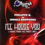 Cover of I'll House You (House Music All Night Long), 2007-10-00, Vinyl
