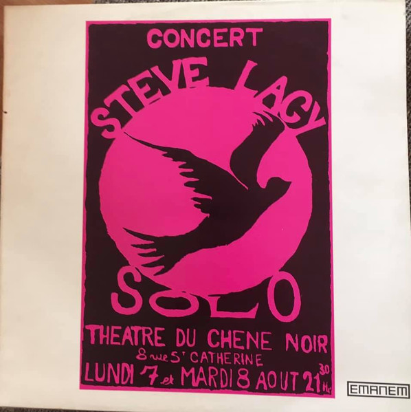 Steve Lacy – Solo - Theatre Du Chene Noir (1977, Vinyl) - Discogs