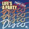 T-Groove* - Life's A Party (Private Stock Pop 'N' Disco Classics 1974-1978)