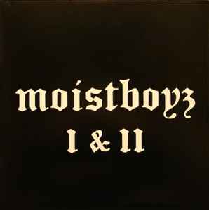 Moistboyz I & II - Moistboyz