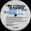 Tom Stephan & D. Ramirez - Shake It Baby