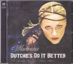Madonna - Dutchies Do It Better album cover