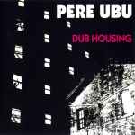 Cover of Dub Housing, 1999, CD