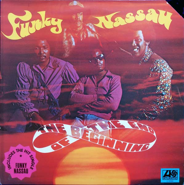 The Beginning Of The End - Funky Nassau | Releases | Discogs
