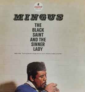 The Black Saint And The Sinner Lady - Mingus