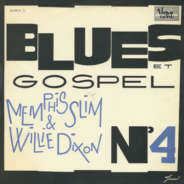 Memphis Slim and Willie Dixon - The Blues Every Which Way