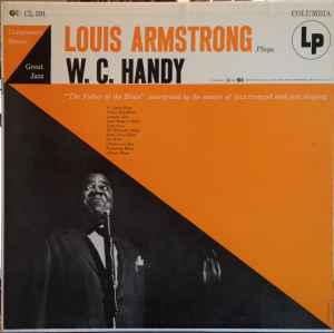 Louis Armstrong - Louis Armstrong Plays W. C. Handy | Releases 