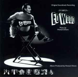 Howard Shore - Ed Wood (Original Soundtrack Recording) album cover