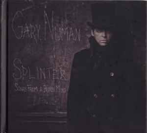 Gary Numan - Splinter (Songs From A Broken Mind)