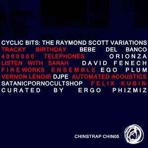 Various - Cyclic Bits: The Raymond Scott Variations album cover