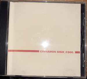 Cinnamon Sigh - CD00 album cover