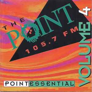 105.7 The Point - Pointessential Volume 1 (1994, CD) - Discogs