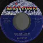 Your Old Stand By / Mary Wells