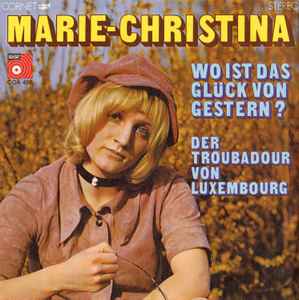 Marie-Christina - Wo Ist Das Glück Von Gestern? album cover