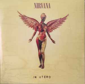 Nirvana – In Utero (2015, 180 Gram, Vinyl) - Discogs