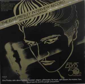 Elvis Presley - The Elvis Presley Interview Record  - An Audio Self Portrait album cover
