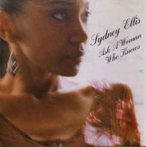 Sydney Ellis - Ask A Woman Who Knows album cover